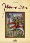 JEANNE D'ARC 1412-1431 - Alain HARTOG