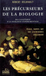 LES PRÉCURSEURS DE LA BIOLOGIE Ebook - R. DELAVAULT