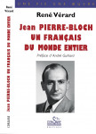 JEAN PIERRE-BLOCH Un Français du monde entier - René VÉRARD