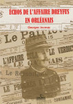 ECHOS DE L'AFFAIRE DREYFUS EN ORLÉANAIS Epub - G. JOUMAS