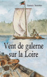 VENT DE GALERNE SUR LA LOIRE - Annick SÉNOTIER