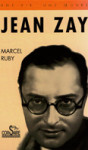 JEAN ZAY - Marcel Ruby